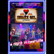 A Night in Nashville with Snake Oil & Friends