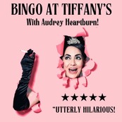 Bingo At Tiffany's - with Audrey Heartburn