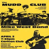 The Mudd Club and The Mike West Band