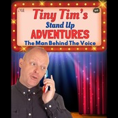 Tiny Tim's Stand Up Adventures